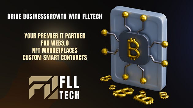 Drive Business Growth with FLLTech Your Premier IT Partner for Blockchain Solutions, Web3.0 Platforms, and Custom Smart Contracts