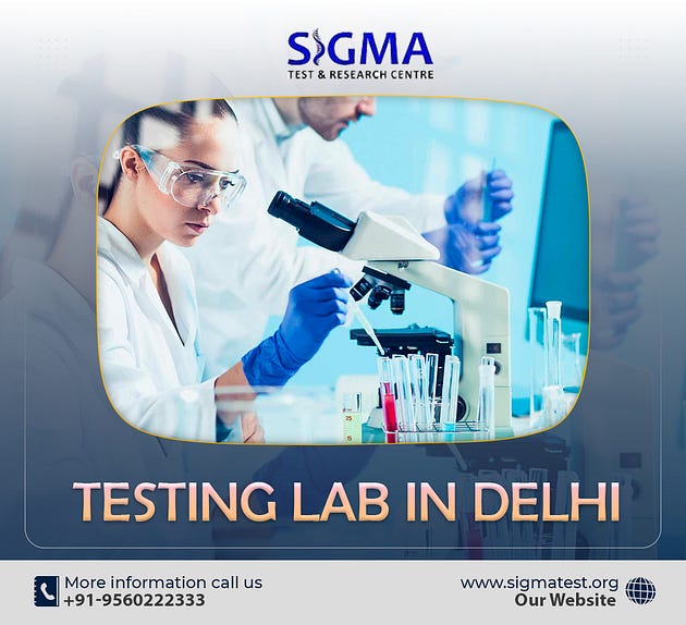 Your Premier Testing Lab in Delhi