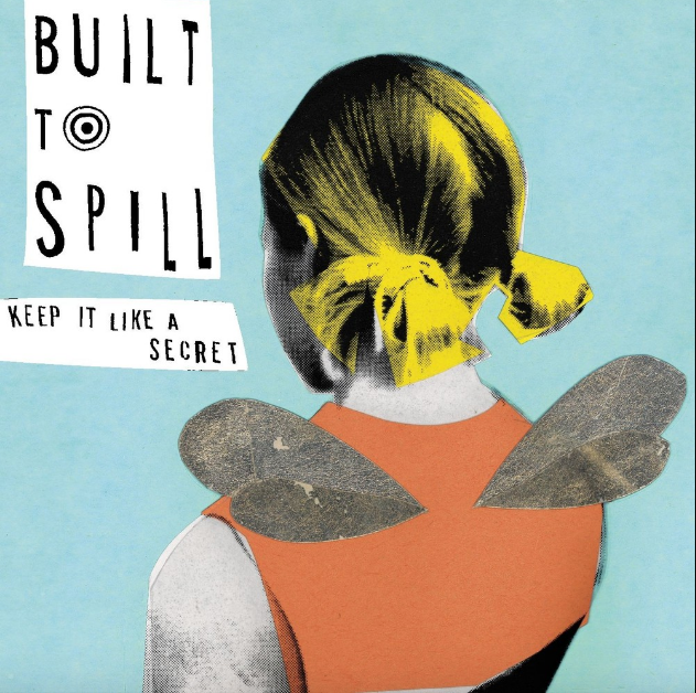 Looking Back At Built to Spill's Keep It Like a Secret, 20 Years On | by  Alexander Boucher | Medium