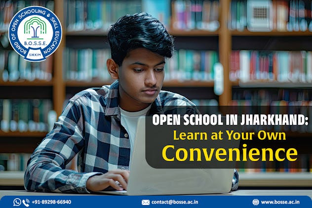 Open School in Jharkhand: Learn at Your Own Convenience