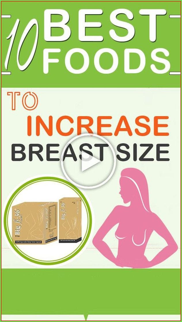 10 Foods That Make Your Breasts Bigger Exs Eyyesn Medium