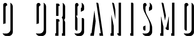 O Organismo