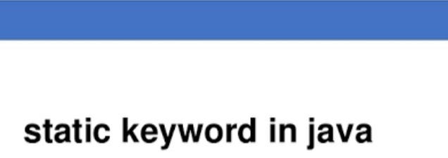 Introduction to Static keyword in Java | by Prajakta Powar | Medium