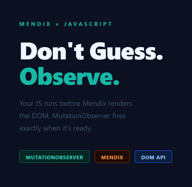 How to Safely Manipulate the DOM in Mendix Using MutationObserver
