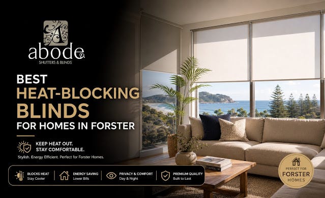Best Heat-Blocking Blinds for Homes in Forster