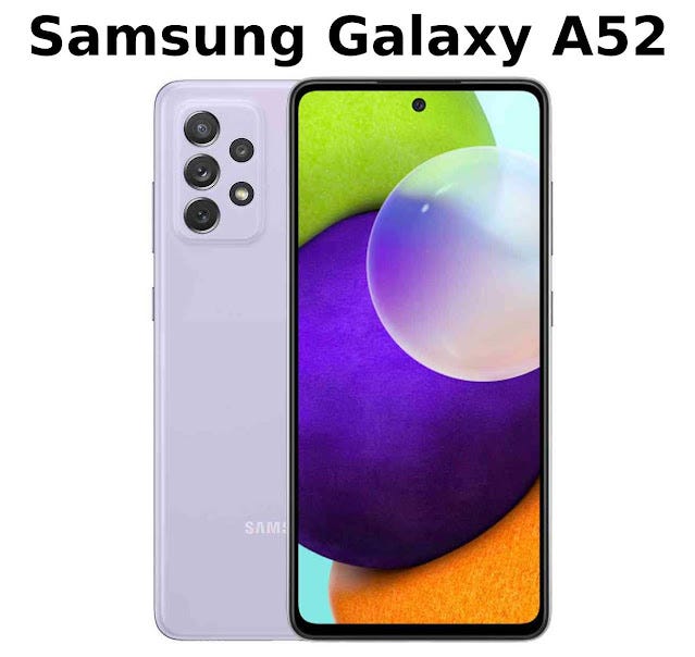 Samsung Galaxy A52 Price in Pakistan 2022 — MobileOnlineSpec - Qalab Abbas  - Medium