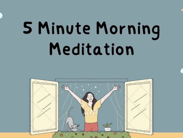 5 Minute Morning Meditation For Positive Energy 5 Minute Morning Meditation: For Positive Energy | by Ayushsingh | Medium