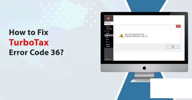 How To Fix TurboTax Error Code 36? [9 Easy Solutions] | by Alexking ...