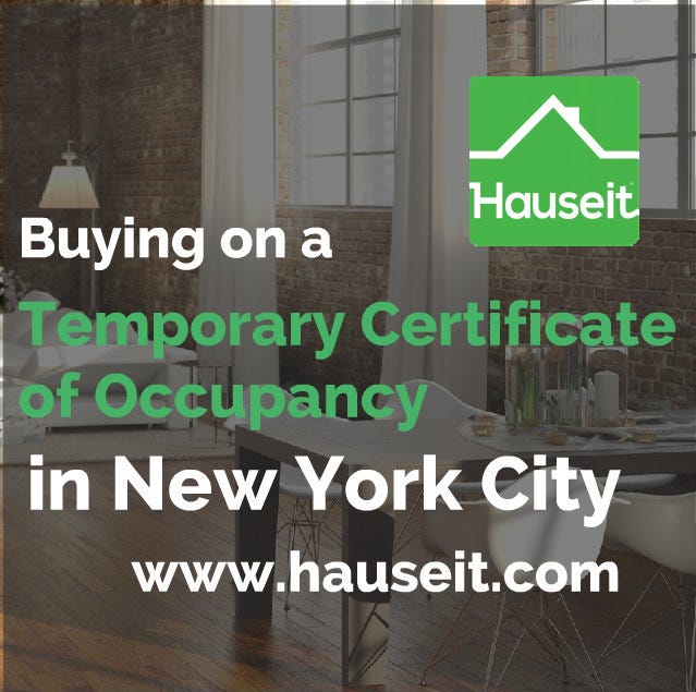 What Is a Temporary Certificate of Occupancy in NYC? by Hauseit Medium