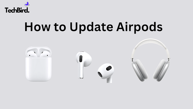 これ以上推測ゲーム：Appleの新しいガイドは、AirPodsを簡単に更新します| Techbird | 2025年1月