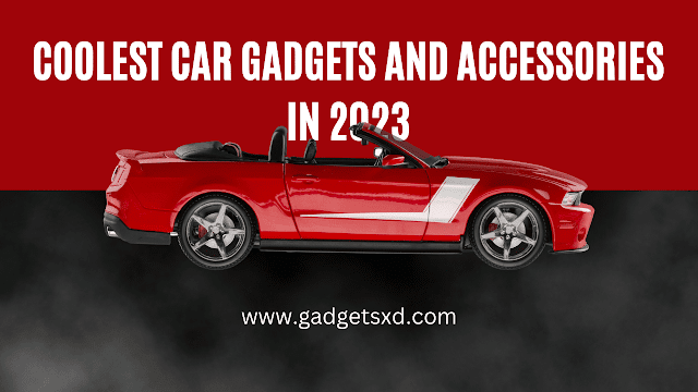 Coolest Car Gadgets of 2023