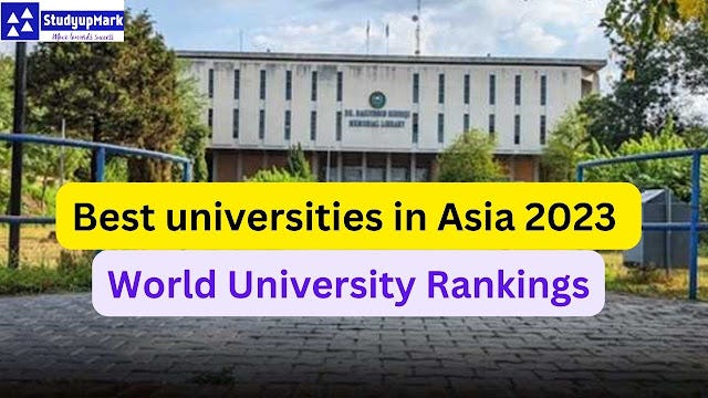 Top Ten Universities In Asia According To World University Rankings ...