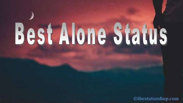 Best Alone Attitude Quotes - Wishes, Status, Captions, Messages