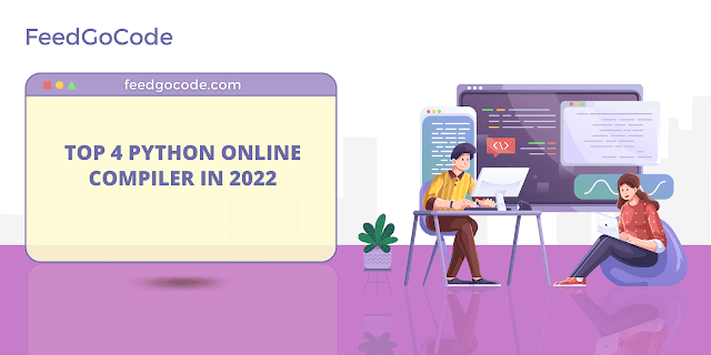 Top 4 Python Online Compiler in 2022 | by jsrcoder | Medium