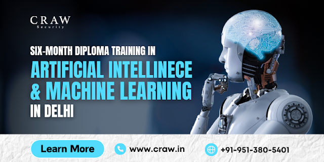 Six Month Diploma Training in AI and ML in Delhi [ Latest 2025 ✔ ]