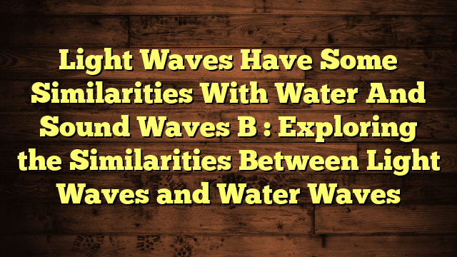 similarities between water sound and light waves