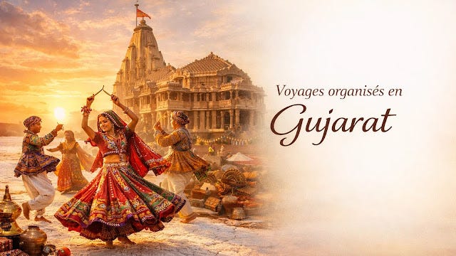 Explorez le Gujarat Autrement avec des Voyages Organisés Sur Mesure