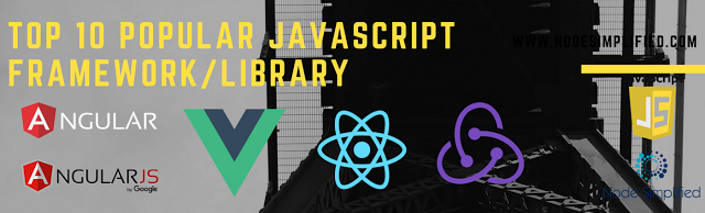 [Javascript] Top 10 Popular Javascript Frameworks/Libraries | by ...