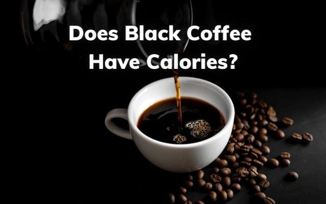 does-black-coffee-have-calories-the-truth-of-black-coffee-by