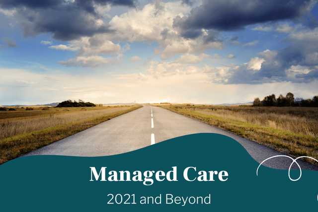 Understanding Managed Care in 2020 and Beyond | The Brooks Group ...