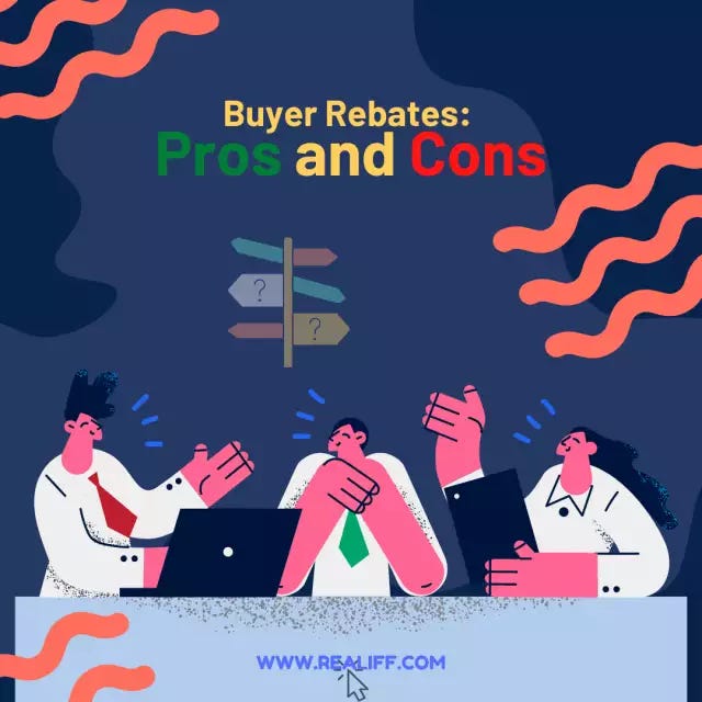 Buyer Rebates Pros and Cons. Anything that provides the consumer… by
