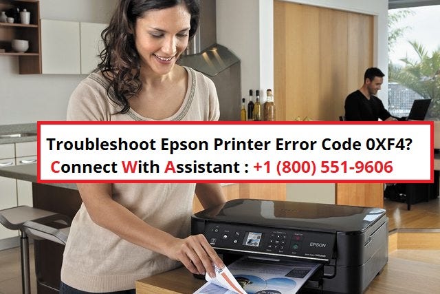 Troubleshoot Epson Printer Error Code 0xf4 By Anderson Swagreek Medium 5267