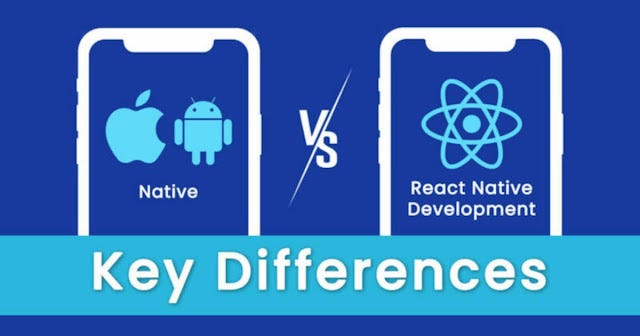 React Native vs Native: Which One to Choose for Your Mobile App?
