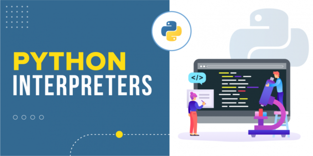What is Interpreter in Python? What is the types of Interpreter? | by ...
