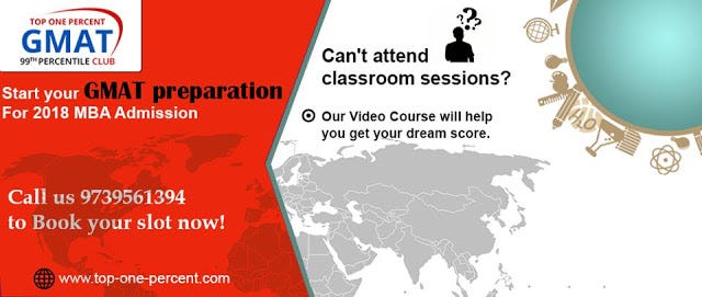 Start Your GMAT Preparation for 2018-Top One Percent | by Sandeep