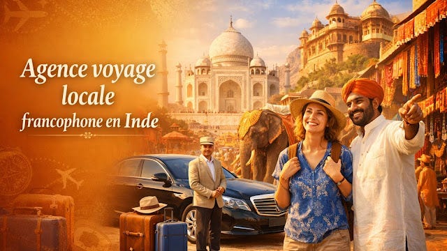 Explorez l’Inde en toute sérénité avec une agence voyage francophone