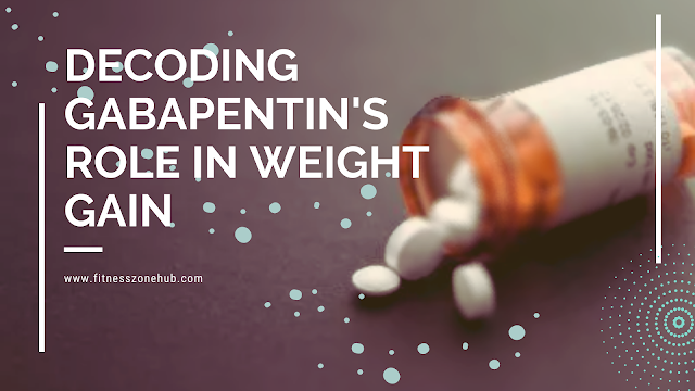 weight gain and gabapentin