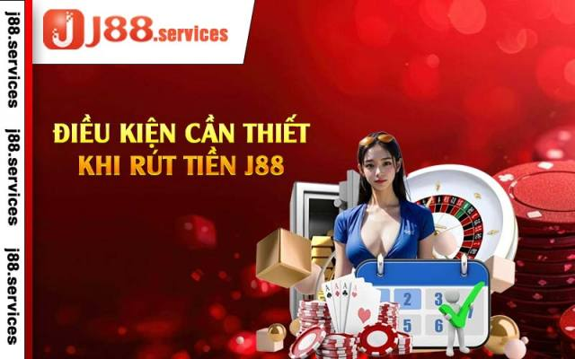 Rút Tiền J88 — Giao Dịch Thực Hiện Siêu Tốc