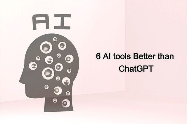 6 Free AI Tools Even Better ,than Chat GPT | by Paridhi Chouhan | Medium