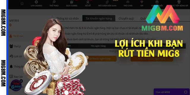 Rút Tiền Mig8 💳 Đơn Giản, Nhanh Chóng Và An Toàn