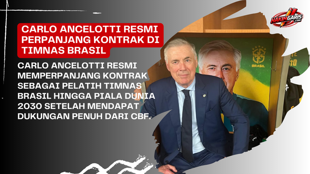 Carlo Ancelotti Resmi Perpanjang Kontrak Timnas Brasil hingga Piala Dunia 2030