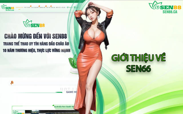 GIỚI THIỆU VỀ NHÀ CÁI SEN88