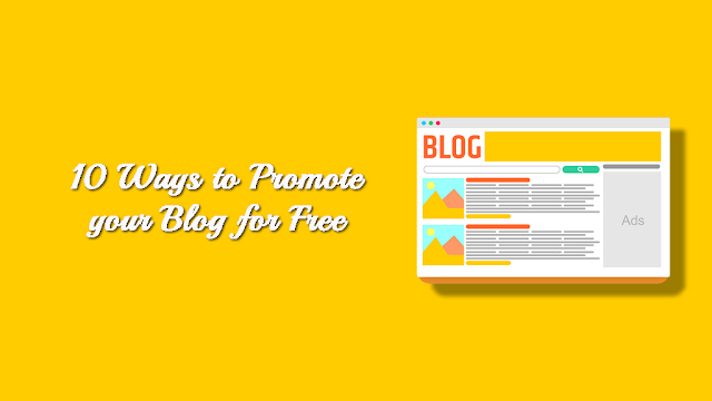 Ways To Promote Blog For Free. Everyone has wished for their blogs to ...