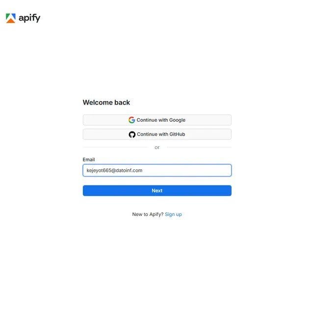 Step 2a: Enter your Apify email. You can also log in with Google or GitHub if that’s faster.