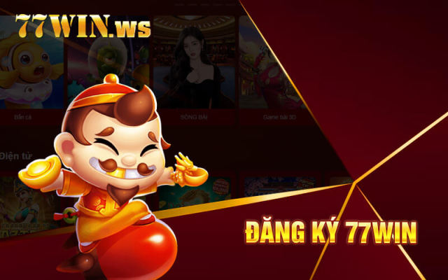 Đăng Ký🏅Hướng Dẫn Chi Tiết Cho Người Mới Tại 77win