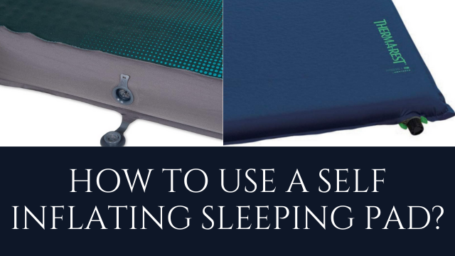 Using Your Self-Inflating Therm-a-Rest® Mattress 