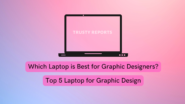 Which laptop is best for graphic designers? | by Tanmoy Podder | Medium