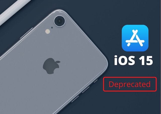 What's deprecated in the iOS 15 SDK | by i.vikash | Medium