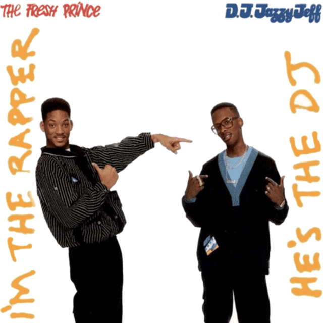 Backspin: DJ Jazzy Jeff & The Fresh Prince — He's the DJ, I
