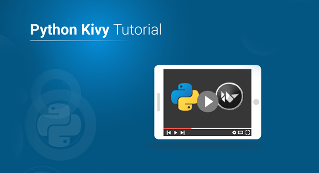 Mobile Applications Using Kivy In Pytho | Edureka