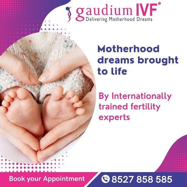 Gaudium IVF Delivering Motherhood Dreams