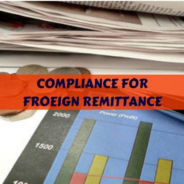 FORM 15CA & FORM 15CB- COMPLIANCE FOR FOREIGN REMITTANCE