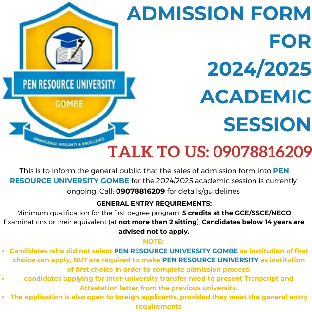 PEN Resource University, Gombe 2024/2025 Admission Form is out. Call☎