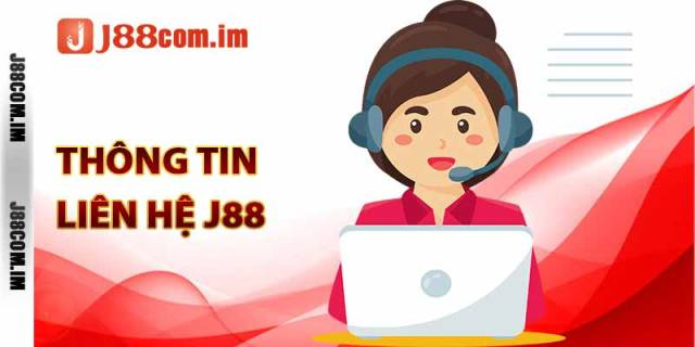 Liên Hệ J88 — Hỗ Trợ Nhanh Chóng và Tiện Lợi