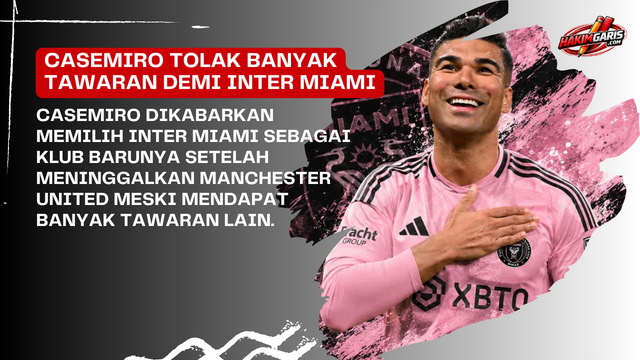 Gokil! Casemiro Tolak Banyak Tawaran Demi Inter Miami