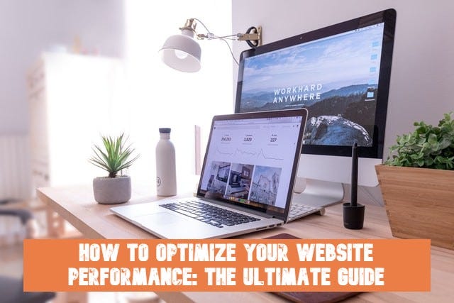 How To Optimize Your Website Performance: The Complete Guide | By Dave ...